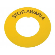 W0-P.ŻÓŁTE DR NAPIS STOP-AWARIA; Warning plate; 30mm; Ømount.hole: 30.5mm; Ø: 60mm; Mat: PVC; PROMET